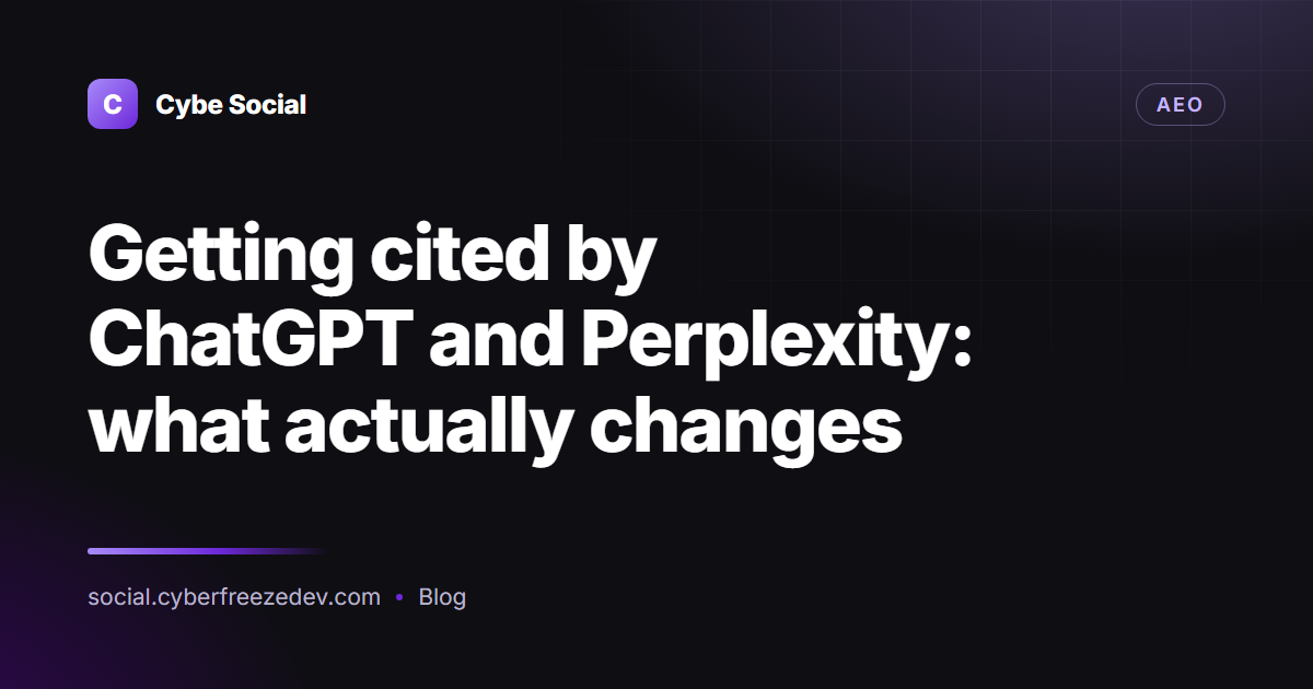 Getting cited by ChatGPT and Perplexity: what actually changes